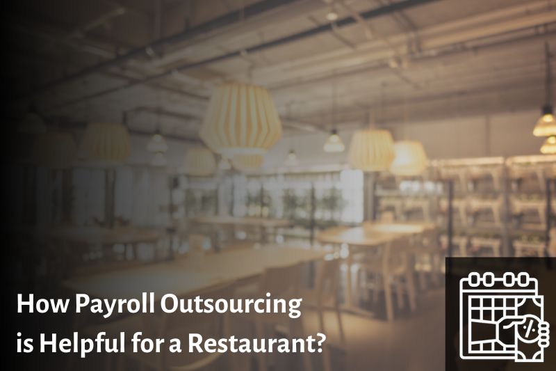 Payroll Outsourcing for a Restaurant